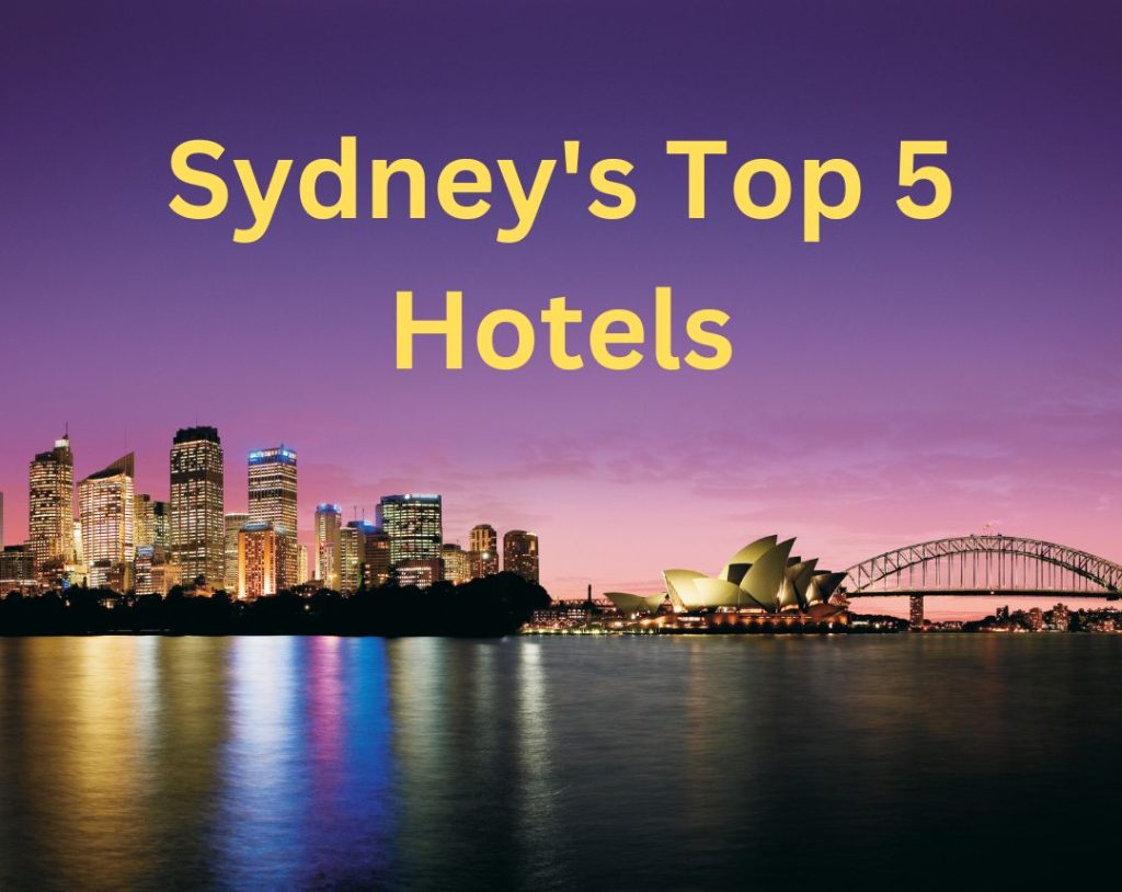 Sydney's Top 5 Hotels-steven spilly
